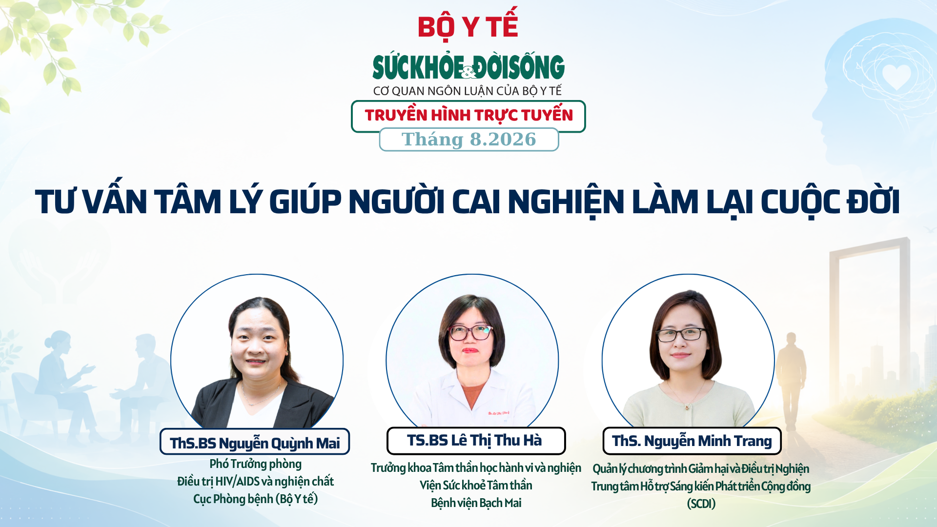 Live Stream Chuyên Đề: Giải Pháp Tâm Lý Hỗ Trợ Người Cai Nghiện